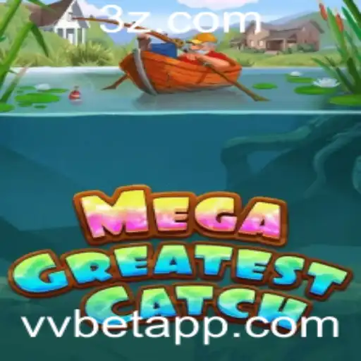 Descubra o Universo do Jogo MegaGreatestCatch e Suas Regras Envolventes